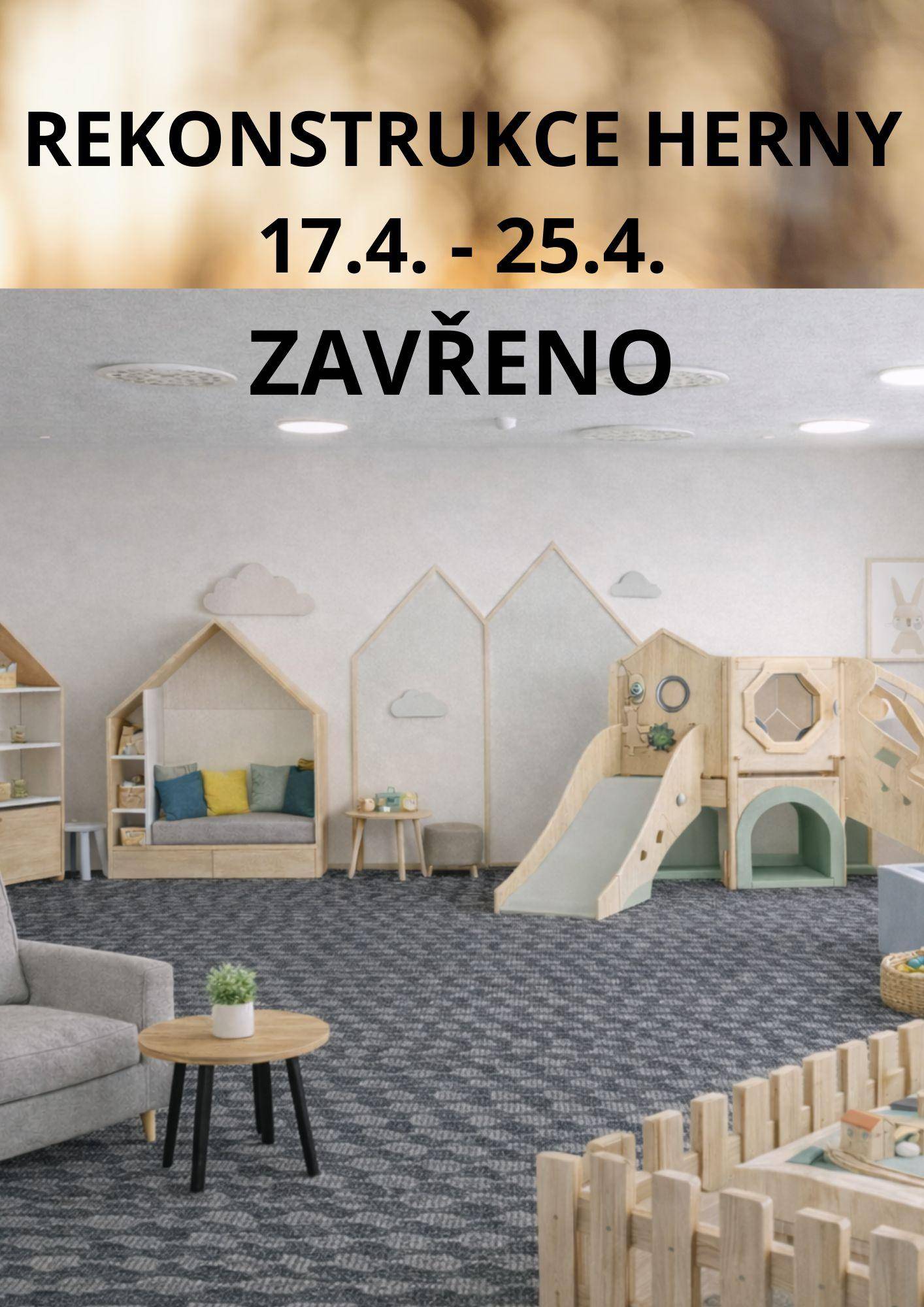 REKONSTRUKCE HERNY 17.4. - 25.4. ZAVŘENO.jpg