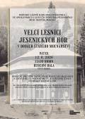 VELCÍ LESNÍCI JESENICKÝCH HOR